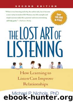 The Lost Art of Listening by Michael P. Nichols