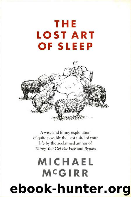 The Lost Art of Sleep by Michael McGirr