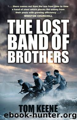 The Lost Band of Brothers by Tom Keene