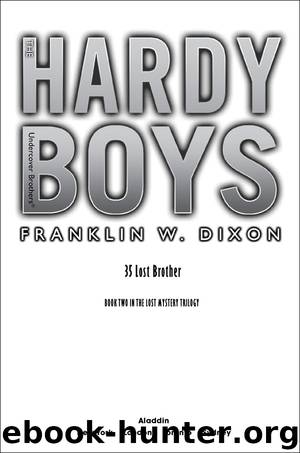 The Lost Brother by Franklin W. Dixon