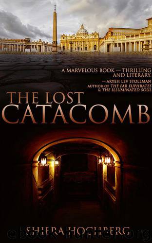 The Lost Catacomb by Shifra Hochberg