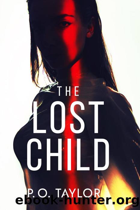 The Lost Child by P. O. Taylor