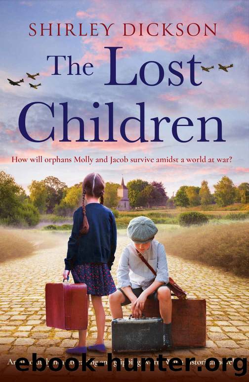 The Lost Children: An absolutely heartbreaking and gripping World War 2 historical novel by Shirley Dickson