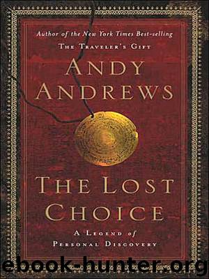 The Lost Choice by Andy Andrews