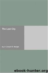 The Lost City by Joseph E. Badger Jr