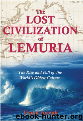 The Lost Civilization of Lemuria by Frank Joseph
