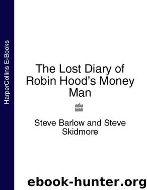 The Lost Diary of Robin Hood's Money Man by Steve Barlow