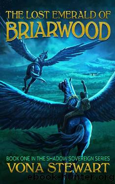 The Lost Emerald of Briarwood (Shadow Sovereign Book 1) by Vona Stewart