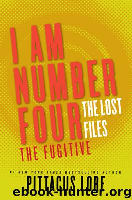 The Lost Files # 10 by Pittacus Lore