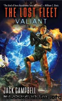 The Lost Fleet Book 4: Valiant by Jack Campbell