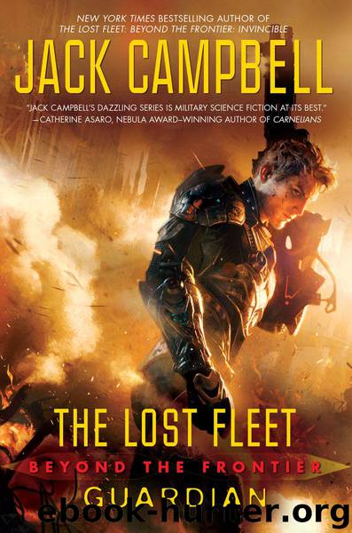 The Lost Fleet: Beyond the Frontier: Guardian by Jack Campbell