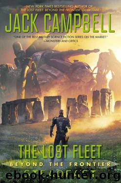 The Lost Fleet: Beyond the Frontier: Steadfast by Jack Campbell