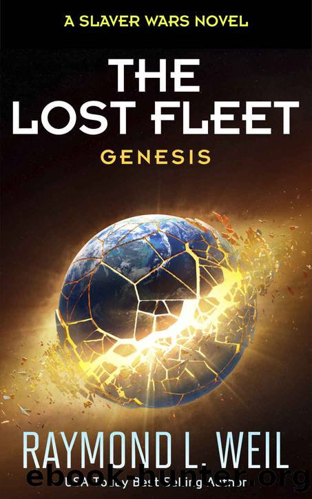 The Lost Fleet: Genesis by Weil Raymond L