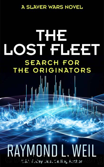 The Lost Fleet: Search for the Originators by Weil Raymond L