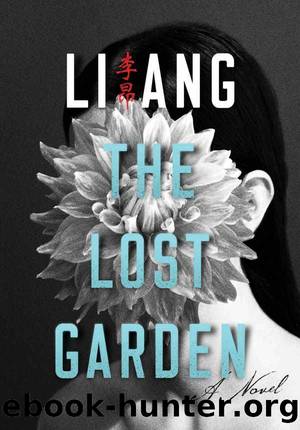 The Lost Garden: A Novel (Modern Chinese Literature from Taiwan) by Ang Li