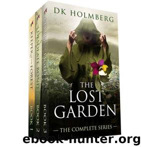 The Lost Garden: The Complete Series by D.K. Holmberg