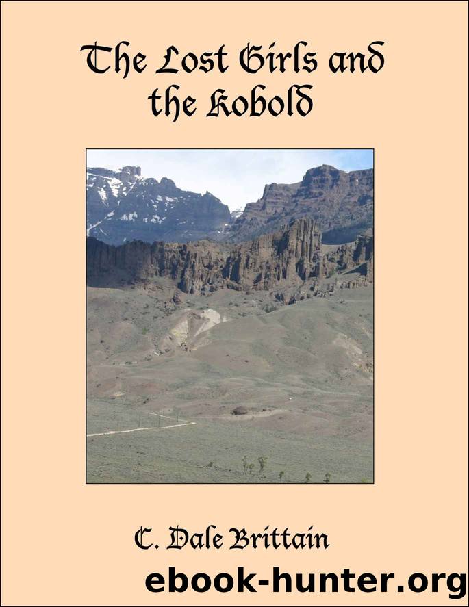 The Lost Girls and the Kobold (The Royal Wizard of Yurt Book 7) by C. Dale Brittain