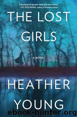 The Lost Girls by Heather Young