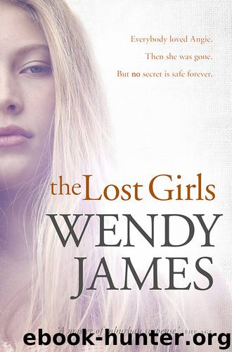 The Lost Girls by Wendy James
