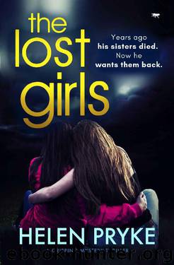 The Lost Girls: a gripping mystery thriller by Helen Pryke