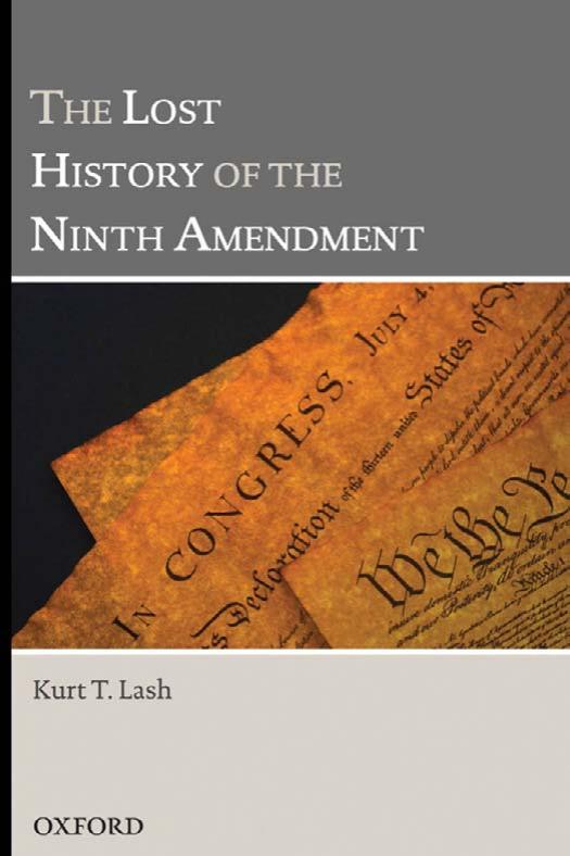 The Lost History of the Ninth Amendment by Kurt T. Lash