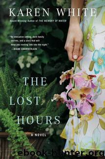 The Lost Hours by Karen White
