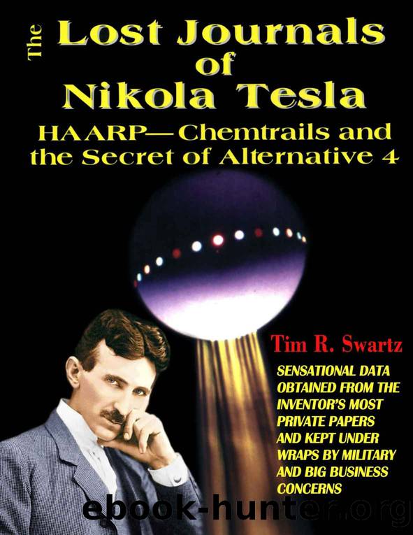 The Lost Journals of Nikola Tesla by Tim Swartz