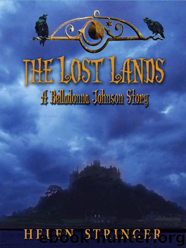 The Lost Lands: A Belladonna Johnson Adventure (Spellbinder Book 3) by Stringer Helen
