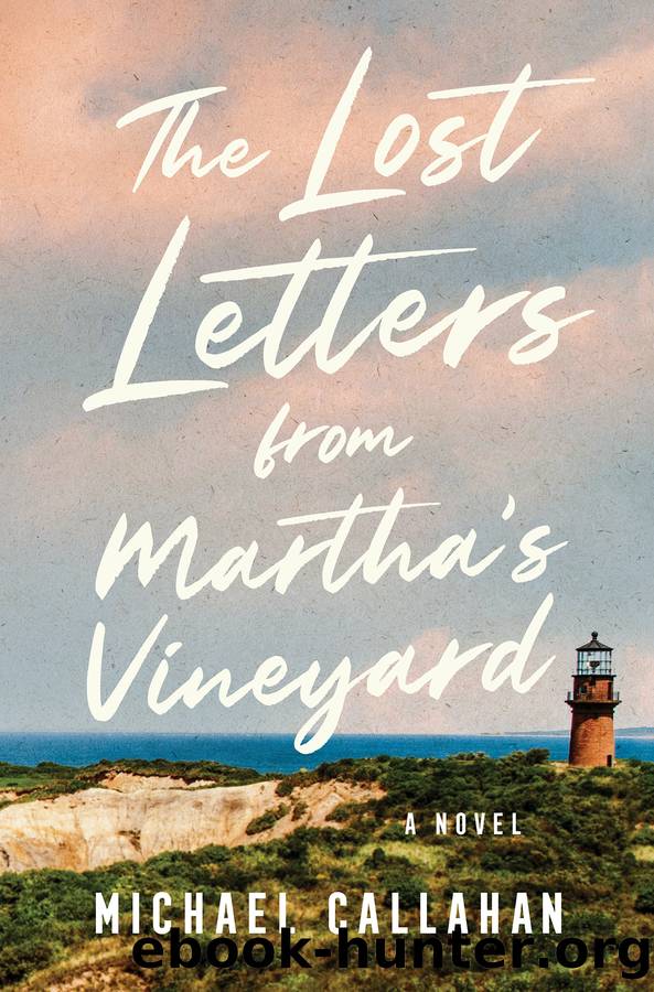 The Lost Letters from Martha's Vineyard by Michael Callahan