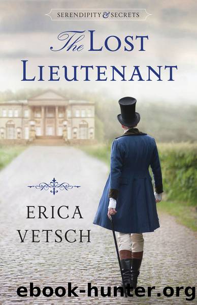 The Lost Lieutenant by Erica Vetsch