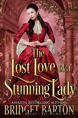 The Lost Love of a Stunning Lady by Bridget Barton