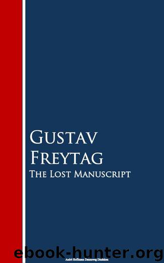 The Lost Manuscript by Gustav Freytag