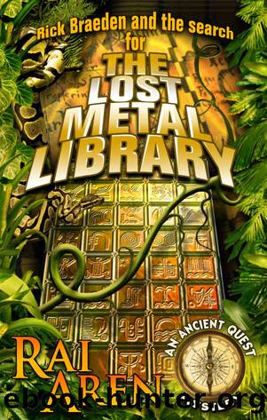 The Lost Metal Library (An Ancient Quest Mystery Book 2) by Rai Aren