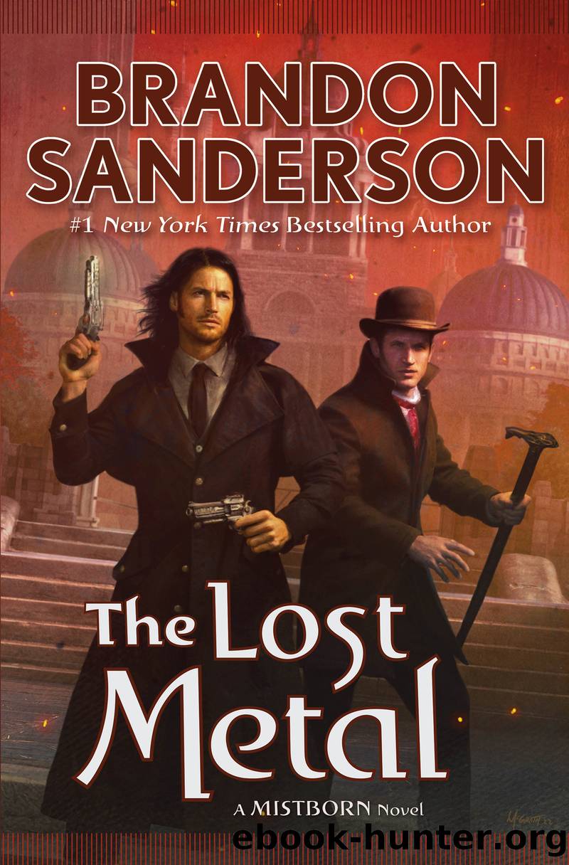 The Lost Metal--A Mistborn Novel by Brandon Sanderson