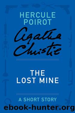The Lost Mine by Agatha Christie