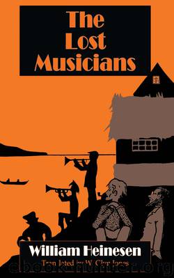 The Lost Musicians by William Heinesen
