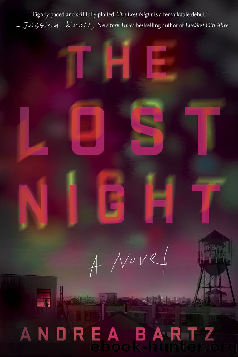 The Lost Night by Andrea Bartz