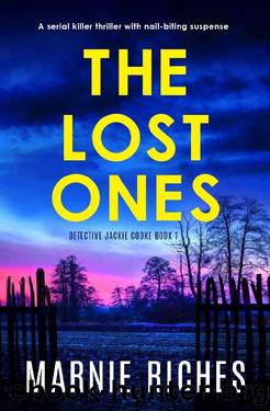 The Lost Ones: A serial killer thriller with nail-biting suspense (Detective Jackie Cooke Book 1) by Marnie Riches