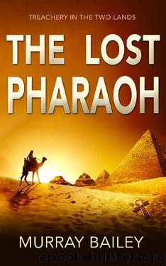The Lost Pharaoh by Murray Bailey