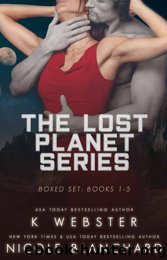 The Lost Planet Series Boxed Set: Books 1-5 by Webster K & Blanchard Nicole