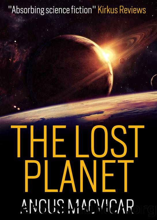 The Lost Planet by Angus MacVicar