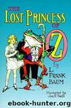 The Lost Princess Of Oz (o-1) by Lyman Frank Baum