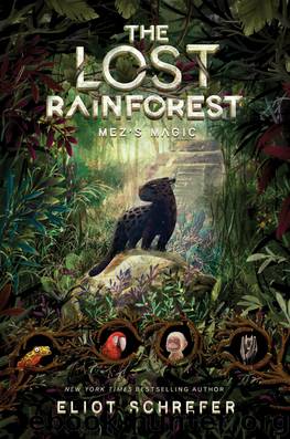 The Lost Rainforest by Eliot Schrefer