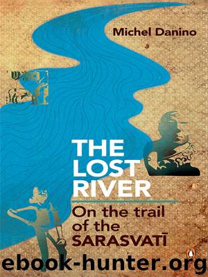 The Lost River by Michel Danino