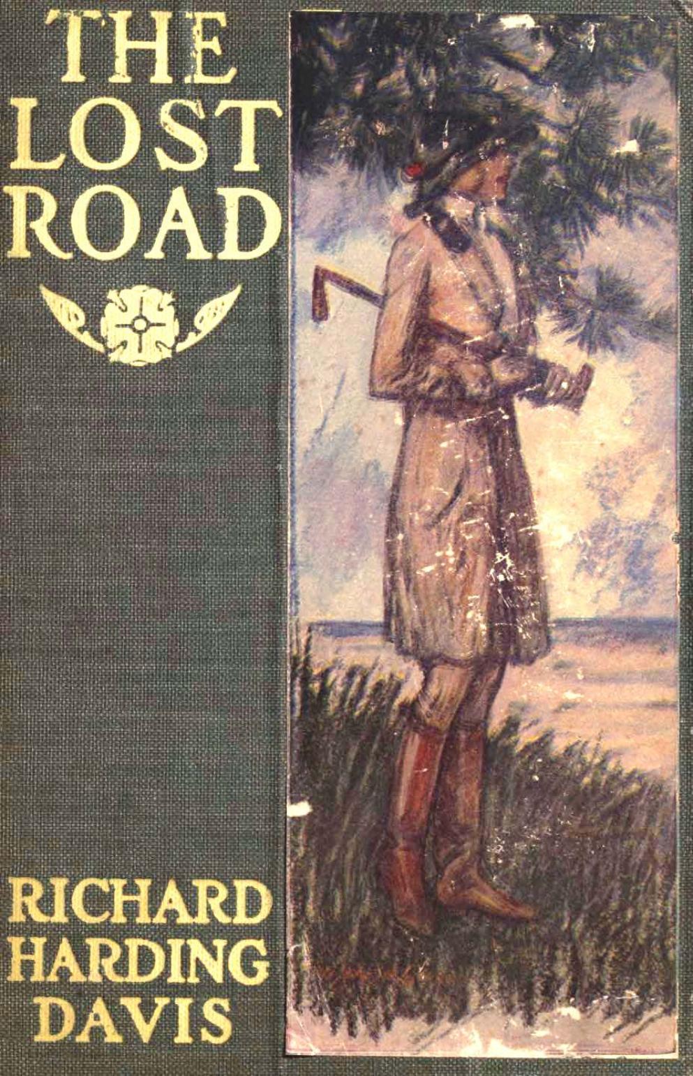 The Lost Road; illustrated by Richard Harding Davis