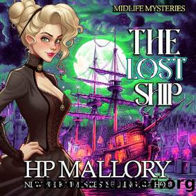The Lost Ship: A Paranormal Women's Fiction Mystery by H.P. Mallory