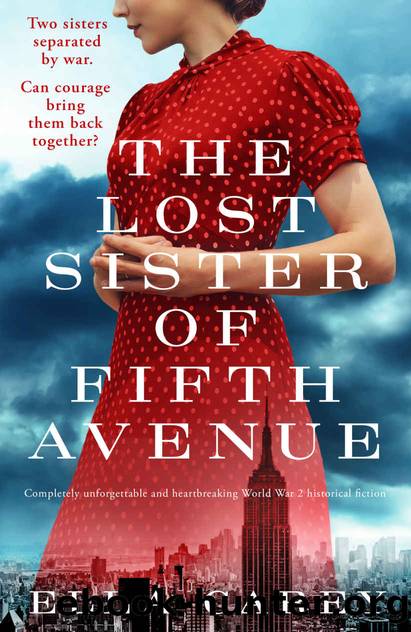 The Lost Sister of Fifth Avenue: Completely unforgettable and heartbreaking World War 2 historical fiction (Daughters of New York Book 4) by Ella Carey