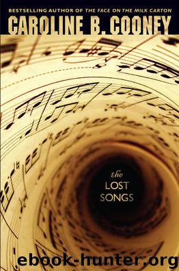 The Lost Songs by Caroline B. Cooney