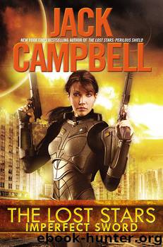 The Lost Stars Imperfect Sword by Jack Campbell