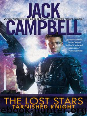 The Lost Stars: Tarnished Knight by Jack Campbell